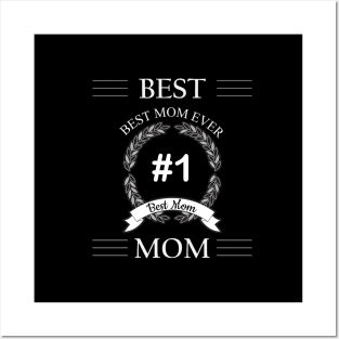 Best Mom Ever Posters and Art